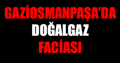 Doğalgaz can aldı