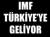IMF Türkiye yolunda
