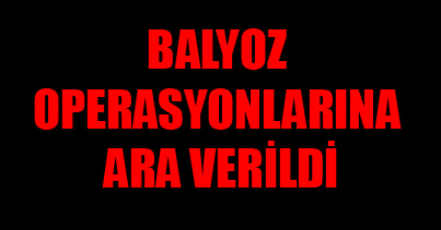 Balyoz'da son durum