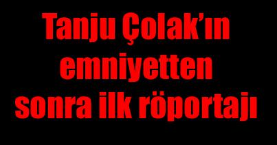 Tanju Çolak'tan açıklama