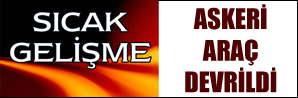 Askeri araç devrildi!