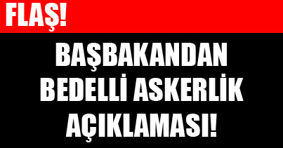 Bedelli askerlik çıkıyor mu?