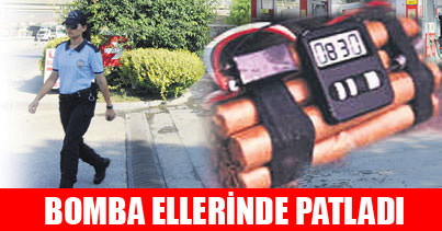 Bomba ellerinde patladı