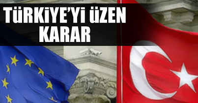 Türkiye’nin üyeliğine direniş kararı