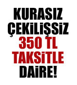 Kurasız çekilişsiz 350 TL taksitle daire satıyor!