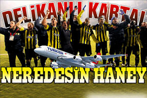 Delikanlı Kartal nerdesin haney