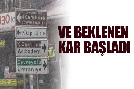 İstanbul'a beklenen kar geldi