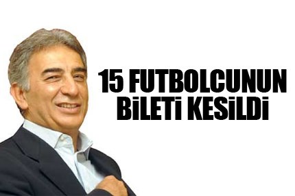 Tam 15 futbolcu gidecek!