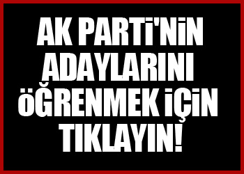 Partilerin aday listeleri açıklandı