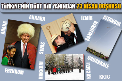 Tüm yurtta 23 Nisan Coşkusu