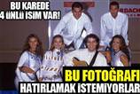 Bu fotoğrafları kendileri bile unuttu