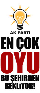Ak Parti'nin en yüksek oy beklediği il