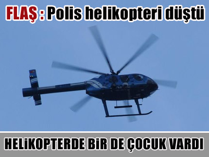 Beykoz'da polis helikopteri düştü