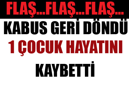 Kabus geri döndü