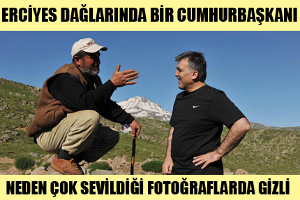 Gül’e dağ başında sevgi seli!