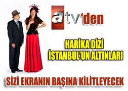 ATV'den şahane dizi
