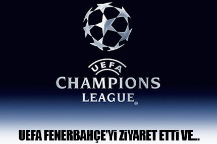 UEFA heyeti Kadıköy’de