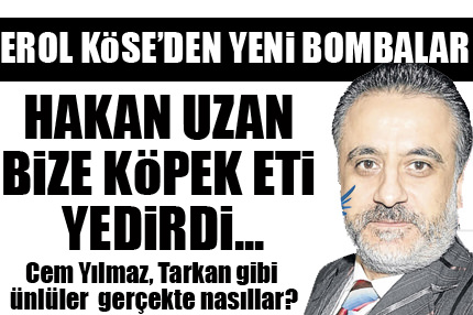 Erol Köse’den yeni bombalar