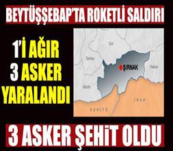 Şırnak'ta hain saldırı: 3 Şehit