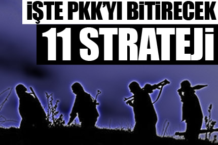 PKK'yla mücadelede 11 yeni strateji