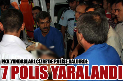 Cizre’de saldırı: 7 yaralı