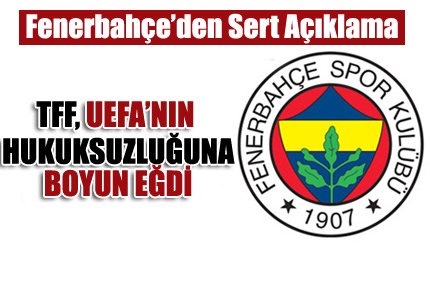 Fenerbahçe'den karara açıklama geldi