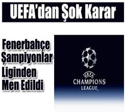 UEFA'dan Fener'e şok!