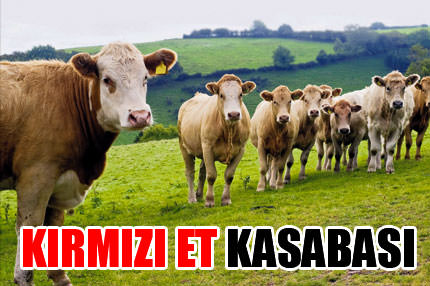 Kırmızı et kasabası