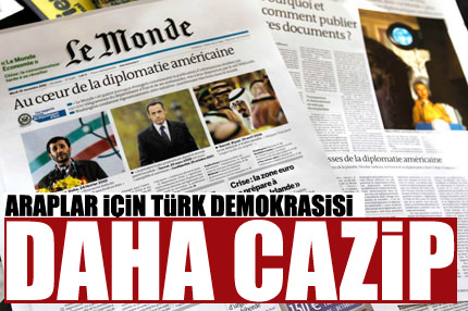 Araplar için Türk demokrasisi daha cazip
