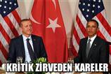 Erdoğan-Obama kritik zirve