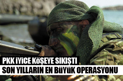 Son yılların en büyük operasyonu