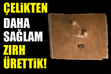 Çelikten daha sağlam zırh üretildi