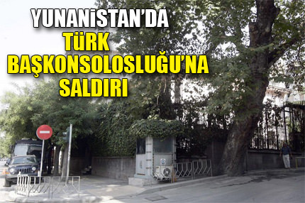 Türk Başkonsolosluğu’na saldırı