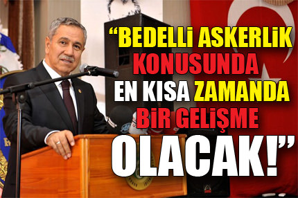 Bedelli konusunda bir gelişme olacak!