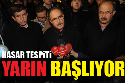Hasar tespiti yarın başlıyor