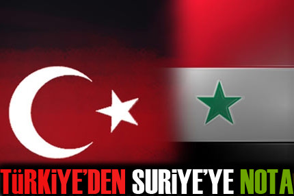 Türkiye’den Suriye’ye nota