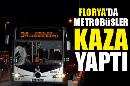 Metrobüs kaza yaptı!