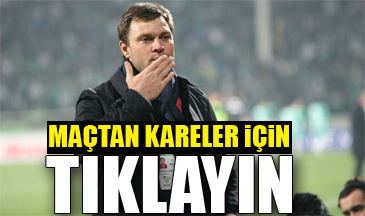 Bursa galibiyeti hatırladı!-1