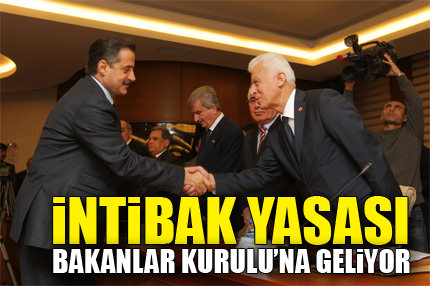 İntibak yasası Bakanlar Kurulu’na geliyor