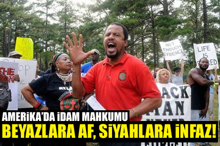 Beyazlara af, Siyahlara infaz!