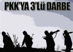 PKK’ya 3’lü darbe!