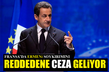 Ermeni Soykırımını reddedene ceza!