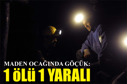 Maden ocağında göçük!