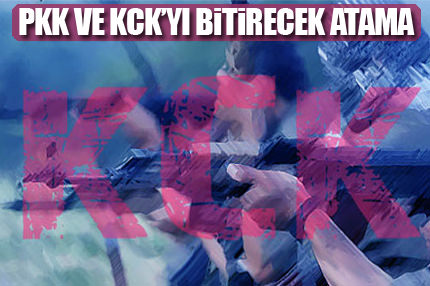 KCK'yı bitirecek atama