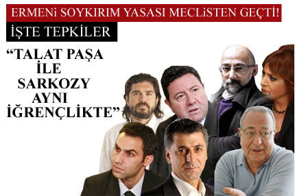 Sarkozy ve Talat Paşa aynı iğrençlikte!