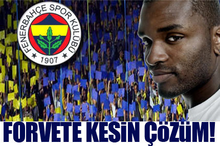 Fener'den forvete kesin çözüm!