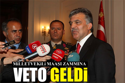 Milletvekili maaşı zammına veto!