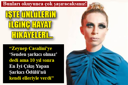 Ünlülerin ilginç hayat hikayeleri!