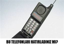 Bu telefonları hatırladınız mı?