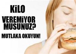 Kilo veremiyor musunuz?